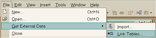 Valitse File|Get External Data|Link Tables