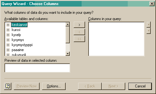 Query Wizard - Choose columns -dialogi